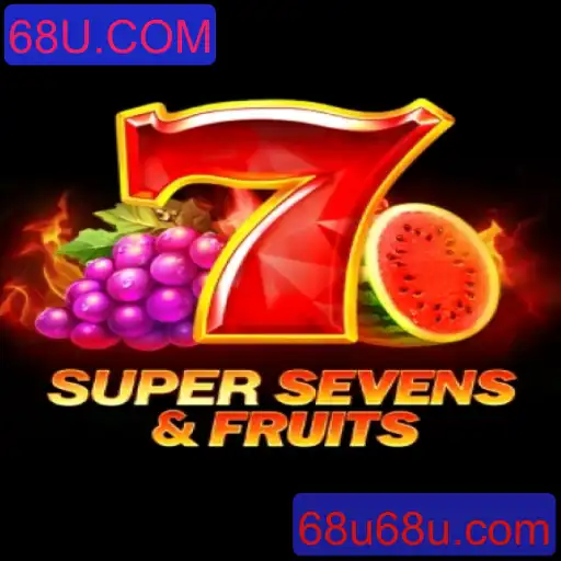 Descubra as Emoções de 7SuperSevensFruits no 68U.COM