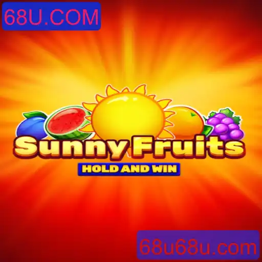 Descubra o Mundo Empolgante de SunnyFruits no 68U.COM